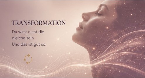 Transformation – du wirst nicht die gleiche sein